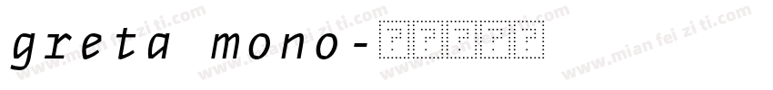 greta mono字体转换